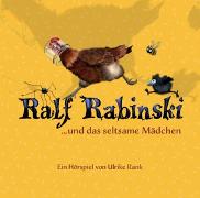 Ralf Rabinski...und das seltsame Mädchen