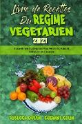 Livre De Recettes Du Régime Végétarien 2021