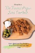 The Fastest Pegan Diet Cookbook