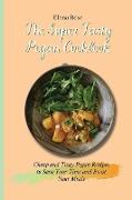The Super Tasty Pegan Cookbook