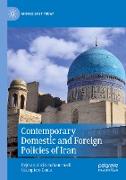 Contemporary Domestic and Foreign Policies of Iran