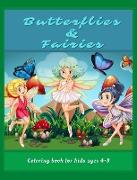 Butterflies and Fairies coloring book for kids ages 4-8
