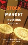 Stock Market Investing Made Easy