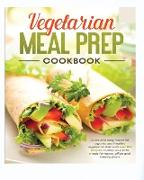 Vegetarian Meal Prep Cook Book