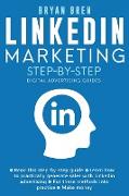 Linkedin Marketing Step-By-Step