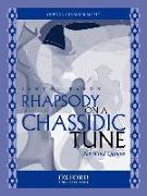 Rhapsody on a Chassidic Tune