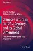 Chinese Culture in the 21st Century and its Global Dimensions