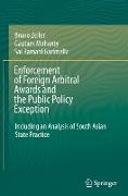 Enforcement of Foreign Arbitral Awards and the Public Policy Exception