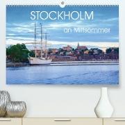 Stockholm an Mittsommer (Premium, hochwertiger DIN A2 Wandkalender 2022, Kunstdruck in Hochglanz)