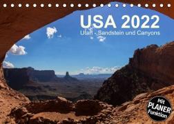 USA 2022 Utah - Sandstein und Canyons (Tischkalender 2022 DIN A5 quer)