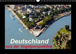 Deutschland aus der Vogelperspektive (Wandkalender 2022 DIN A3 quer)