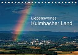 Liebenswertes Kulmbacher Land (Tischkalender 2022 DIN A5 quer)