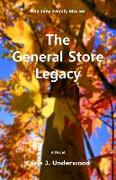 The General Store Legacy: The Ivey Family Stories