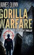 Gorilla Warfare: Large Print Hardcover Edition