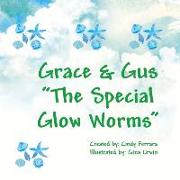 Grace & Gus - The Special Glow Worms
