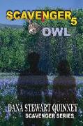 Scavenger 5: Owl Volume 5
