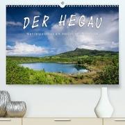 Der Hegau - Wanderparadies am westlichen Bodensee (Premium, hochwertiger DIN A2 Wandkalender 2022, Kunstdruck in Hochglanz)