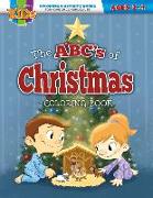 The ABCs of Christmas: Coloring Activity Books - Christmas - Ages 2-4