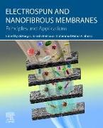 Electrospun and Nanofibrous Membranes