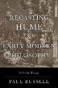 Recasting Hume and Early Modern Philosophy