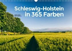 Schleswig-Holstein in 365 Farben (Wandkalender 2022 DIN A3 quer)