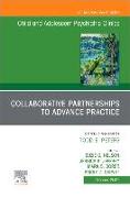 Collaborative Partnerships to Advance Child and Adolescent Mental Health Practice, an Issue of Child and Adolescent Psychiatric Clinics of North America