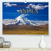 Blickpunkte der Anden (Premium, hochwertiger DIN A2 Wandkalender 2022, Kunstdruck in Hochglanz)