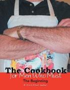 The Cookbook for Men Who Must