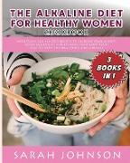 ALKALINE DIET FOR HEALTHY WOMAN COOKBOOK