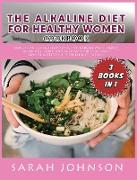 ALKALINE DIET FOR HEALTHY WOMAN COOKBOOK