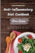 Anti-Inflammatory Diet Cookbook - Dinner Recipes