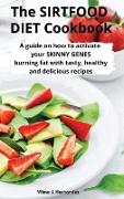 The SirtFood diet Cookbook