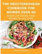The Mediterranean Cookbook for Women Over 60