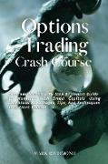 Options Trading Crash Course