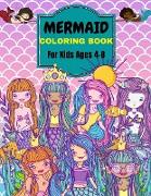 Mermaid Coloring Book For Kids Ages 4-8 . Over 50 Cute, Unique Coloring Pages