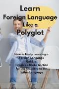 Learn Foreign Language Like a Polyglot