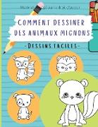 COMMENT DESSINER DES ANIMAUX MIGNONS