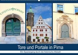 Tore und Portale in Pirna (Wandkalender 2022 DIN A2 quer)