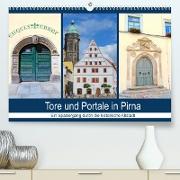 Tore und Portale in Pirna (Premium, hochwertiger DIN A2 Wandkalender 2022, Kunstdruck in Hochglanz)