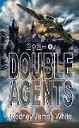 Double Agents 2 + 2 = 0