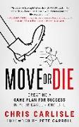 Move or Die