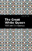 The Great White Queen