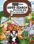 100 WORD SEARCH PUZZLES Word Search Puzzle Book ages 6-8 9-12 Word for Word Wonder Words Activity for Children 4, 5, 6, 7 and 8 (Fun Learning Activiti