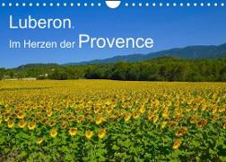 Luberon. Im Herzen der Provence (Wandkalender 2022 DIN A4 quer)