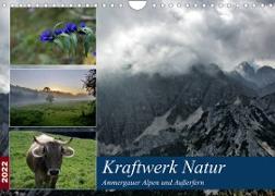 Kraftwerk Natur (Wandkalender 2022 DIN A4 quer)