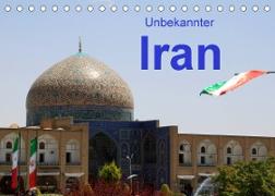Unbekannter Iran (Tischkalender 2022 DIN A5 quer)