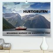 Hurtigruten - Bezaubernde Schönheit der norwegischen Küste (Premium, hochwertiger DIN A2 Wandkalender 2022, Kunstdruck in Hochglanz)