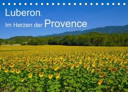 Luberon. Im Herzen der Provence (Tischkalender 2022 DIN A5 quer)