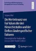 Die Wertrelevanz von Fair Values der drei Hierarchiestufen und der Einfluss länderspezifischer Faktoren