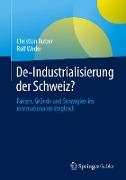 De-Industrialisierung der Schweiz?